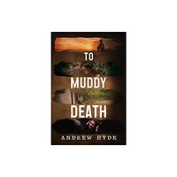 Pegasus Elliot Mackenzie Publishers To Muddy Death (häftad, eng)