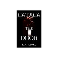 Pegasus Elliot Mackenzie Publishers Cataca: The Door (häftad, eng)