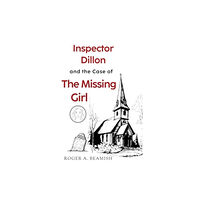 Pegasus Elliot Mackenzie Publishers Inspector Dillon and the Case of the Missing Girl (häftad, eng)