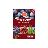 CABI Publishing Food Plants of the World (inbunden, eng)