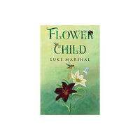 Pegasus Elliot Mackenzie Publishers Flower Child (häftad, eng)