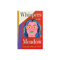 Pegasus Elliot Mackenzie Publishers Whispers in the Meadow (häftad, eng)