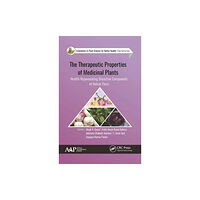 Apple academic press inc. The Therapeutic Properties of Medicinal Plants (häftad, eng)