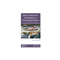 Apple academic press inc. Water Treatment in Developed and Developing Nations (häftad, eng)