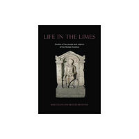 Oxbow books Life in the Limes (häftad, eng)