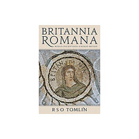 Oxbow books Britannia Romana (häftad, eng)