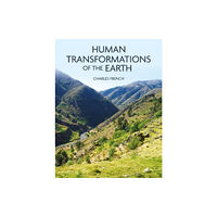 Oxbow books Human Transformations of the Earth (häftad, eng)