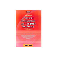 Straightforward Publishing A Guide to Personal Bankruptcy and Company Insolvency (häftad, eng)