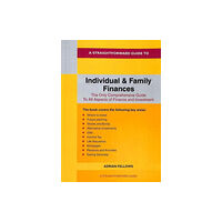 Straightforward Publishing A Straightforward Guide to Individual and Family Finances (häftad, eng)