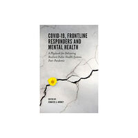 Emerald Publishing Limited COVID-19, Frontline Responders and Mental Health (häftad, eng)