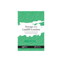 Apple academic press inc. Sewage and Landfill Leachate (häftad, eng)