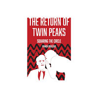 Intellect Books The Return of Twin Peaks (häftad, eng)