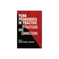 Intellect Books Punk Pedagogies in Practice (inbunden, eng)