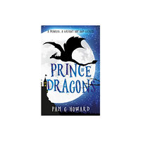 Troubador Publishing Prince of Dragons (häftad, eng)