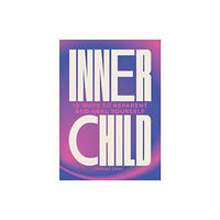 Headline Publishing Group Inner Child (inbunden, eng)