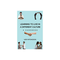 Austin Macauley Publishers Learning to Live in a Different Culture (häftad, eng)