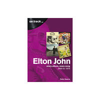 Sonicbond Publishing Elton John 1969 to 1979 (häftad, eng)