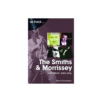 Sonicbond Publishing The Smiths & Morrissey On Track (häftad, eng)