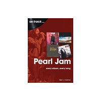 Sonicbond Publishing Pearl Jam On Track (häftad, eng)