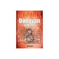 Sonicbond Publishing Donovan in the 1960s (Decades) (häftad, eng)