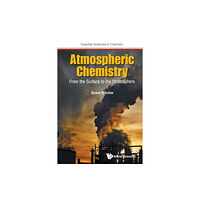 World Scientific Europe Ltd Atmospheric Chemistry: From The Surface To The Stratosphere (häftad, eng)