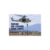 Key Publishing Ltd Marine Air-Ground Task Force (häftad, eng)