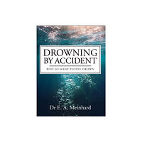 Troubador Publishing Drowning by Accident (häftad, eng)