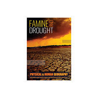 BookLife Publishing Famine and Drought (inbunden, eng)