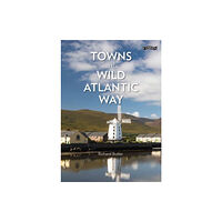 O'Brien Press Ltd Towns on the Wild Atlantic Way (häftad, eng)