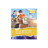 BookLife Publishing Exploring Electricity (inbunden, eng)