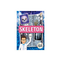 BookLife Publishing Skeleton (inbunden, eng)