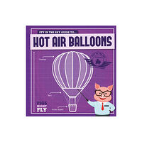 BookLife Publishing Hot Air Balloons (inbunden, eng)