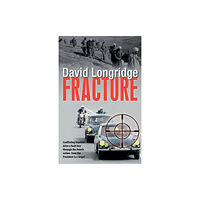 Troubador Publishing Fracture (häftad, eng)