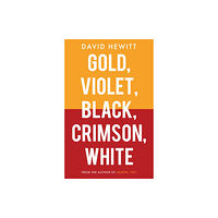 Troubador Publishing Gold, Violet, Black, Crimson, White (häftad, eng)