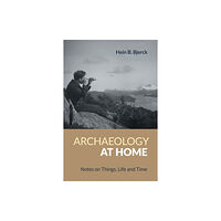 Equinox Publishing Ltd Archaeology at Home (häftad, eng)