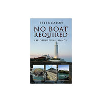 Troubador Publishing No Boat Required (häftad, eng)