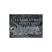 Troubador Publishing Illuminating The Guilty Land (häftad, eng)