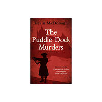 Troubador Publishing The Puddle Dock Murders (häftad, eng)