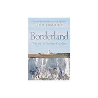 Troubador Publishing Borderland (inbunden, eng)