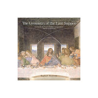 Troubador Publishing The Geometry of the Last Supper (häftad, eng)