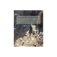 Archaeopress Laying the Foundations: Manual of the British Museum Iraq Scheme Archaeological Training Programme (häftad, eng)