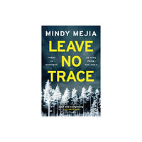 Quercus Publishing Leave No Trace (häftad, eng)