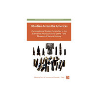 Archaeopress Obsidian Across the Americas (inbunden, eng)