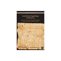 Archaeopress Australasian Egyptology Conference 4 (häftad, eng)