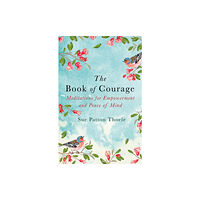 Orion Publishing Co The Book of Courage (häftad, eng)