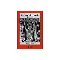 John Wiley And Sons Ltd Visigothic Spain 409 - 711 (häftad, eng)