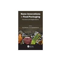 Apple academic press inc. Nano-Innovations in Food Packaging (inbunden, eng)