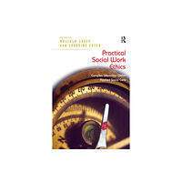 Taylor & francis ltd Practical Social Work Ethics (häftad, eng)