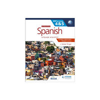 Hodder Education Spanish for the IB MYP 4&5 (Capable-Proficient/Phases 3-4, 5-6): MYP by Concept Second Edition (häftad, eng)