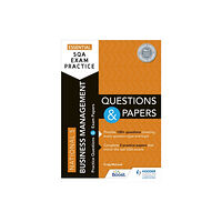 Hodder Education Essential SQA Exam Practice: National 5 Business Management Questions and Papers (häftad, eng)